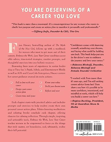 Embrace the Work, Love Your Career: A Guided Workbook for Realizing Your Career Goals with Clarity, Intention, and Confidence