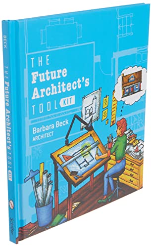 The Future Architect's Tool Kit