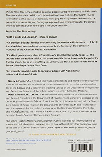 The 36-Hour Day, fifth edition: The 36-Hour Day: A Family Guide to Caring for People Who Have Alzheimer Disease, Related Dementias, and Memory Loss (A Johns Hopkins Press Health Book)
