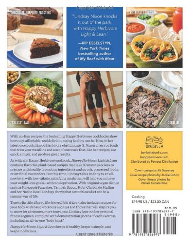 Happy Herbivore Light & Lean: Over 150 Low-Calorie Recipes with Workout Plans for Looking and Feeling Great