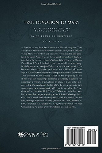 True Devotion to Mary: With Preparation for Total Consecration: Illustrated