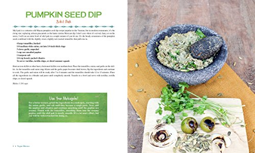 Vegan Mexico: Soul-Satisfying Regional Recipes from Tamales to Tostadas