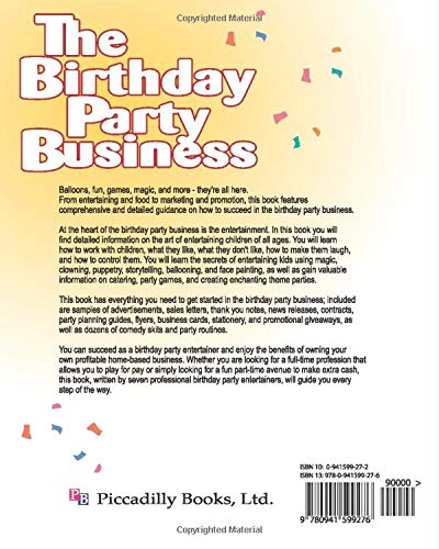 The Birthday Party Business: How to Make a Living as A Children's Entertainer