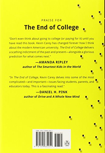 The End of College: Creating the Future of Learning and the University of Everywhere