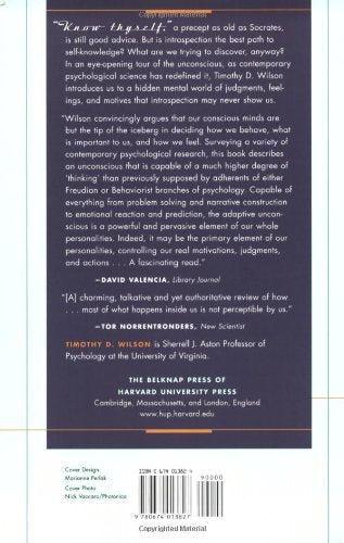Strangers to Ourselves: Discovering the Adaptive Unconscious