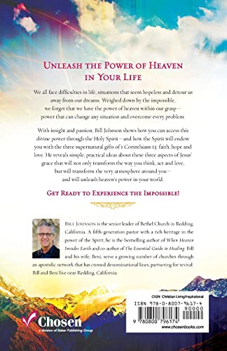 Experience the Impossible: Simple Ways to Unleash Heaven's Power on Earth