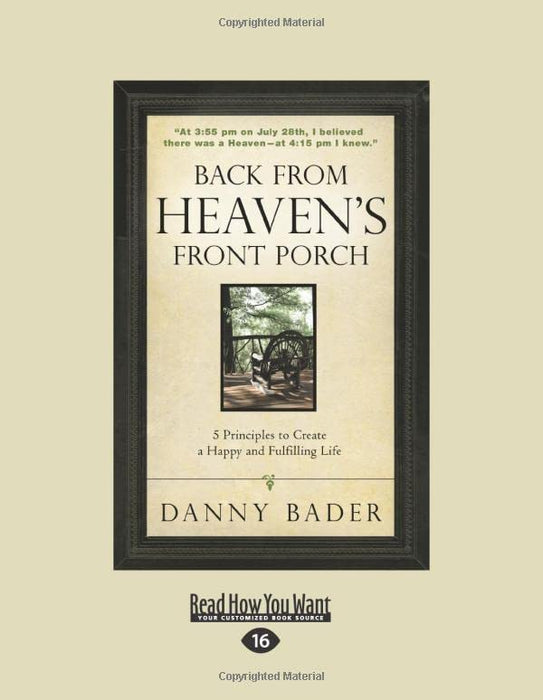 Back From Heaven's Front Porch: 5 Principles to Create a Happy and Fulfilling Life