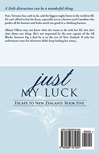 Just My Luck: Escape to New Zealand Book Five