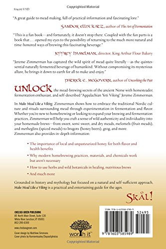 Make Mead Like a Viking: Traditional Techniques for Brewing Natural, Wild-Fermented, Honey-Based Wines and Beers