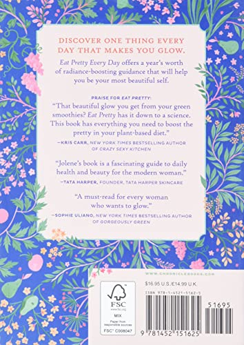 Eat Pretty Everyday: 365 Daily Inspirations for Nourishing Beauty, Inside and Out (Nutrition Books, Health Journal, Books about Food, Daily Inspiration, Beauty Cookbooks)