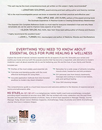 The Essential Oils Complete Reference Guide: Over 250 Recipes for Natural Wholesome Aromatherapy