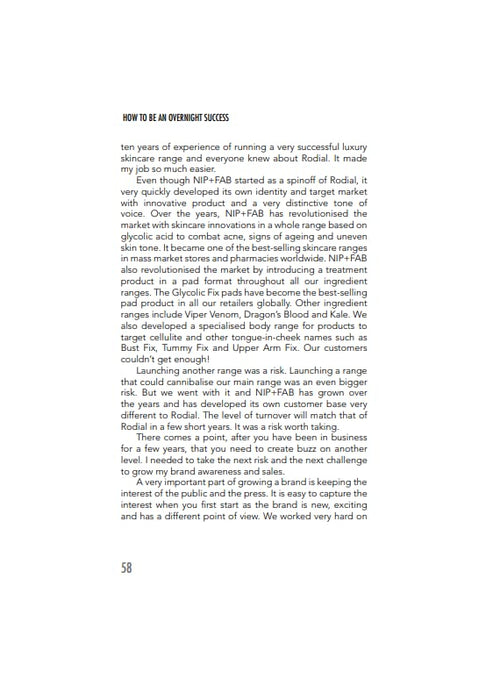 How to Be an Overnight Success: Making It in Business