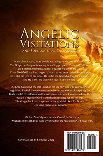 Angelic Visitations and Supernatural Encounters: A Diary of Living in the Supernatural of God