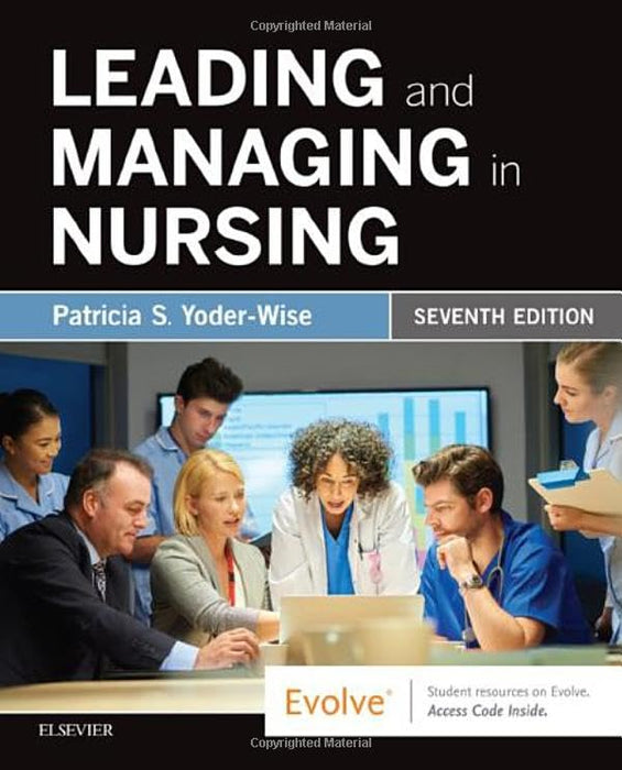 Leading and Managing in Nursing