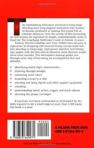 Dead On: The Long-Range Marksman'S Guide To Extreme Accuracy