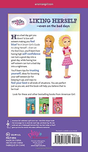 A Smart Girl's Guide: Liking Herself: Even on the Bad Days (American Girl: a Smart Girl's Guide)