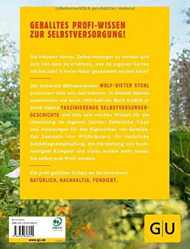 Der Selbstversorger: Mein Gartenwissen: Der Bestseller in überarbeiteter und aktualisierter Neuauflage