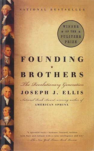 Founding Brothers: The Revolutionary Generation (Turtleback School & Library Binding Edition)