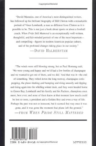 By David Maraniss: When Pride Still Mattered: A Life of Vince Lombardi Second