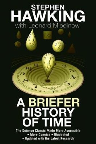 A Briefer History of Time: The Science Classic Made More Accessible