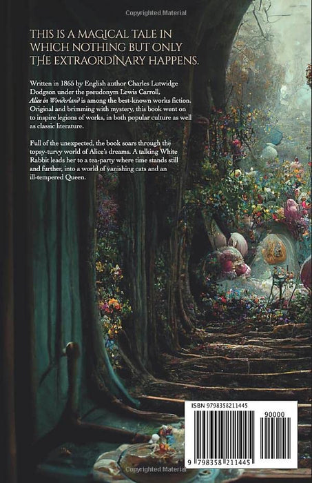 Alice's Adventures in Wonderland: The Original Fantasy Novel by Lewis Carroll, complete with illustrations by Sir John Tenniel