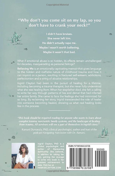 Believing Me: Healing from Narcissistic Abuse and Complex Trauma