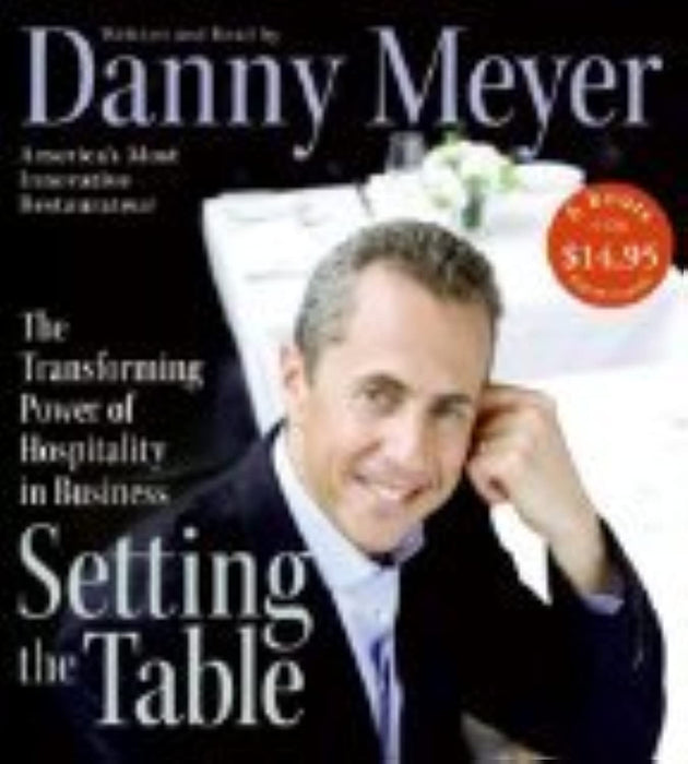 Setting the Table Low Price CD: The Transforming Power of Hospitality in Business