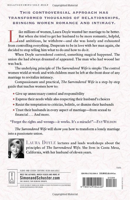 The Surrendered Wife: A Practical Guide To Finding Intimacy, Passion and Peace