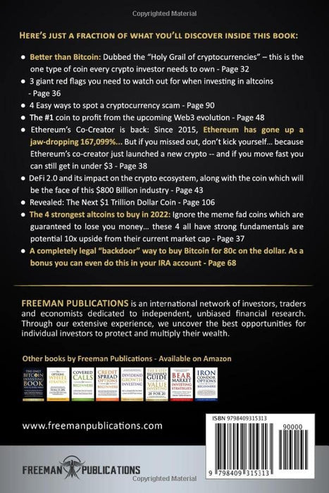 The Only Cryptocurrency Investing Book You'll Ever Need: An Absolute Beginner's Guide to the Biggest "Millionaire Maker" Asset of 2022 and Beyond - ... from NFTs (Cryptocurrency for Beginners)