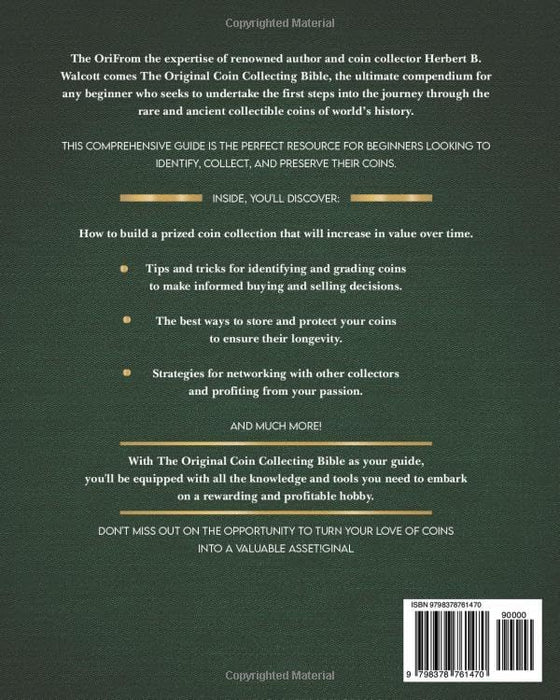 The Original Coin Collecting Bible: The Beginners’ Guide to Identify, Collect, and Preserve Your Coins to Build a Prized Collection, Increase its ... Passion | Includes a Bonus Coin Spreadsheet