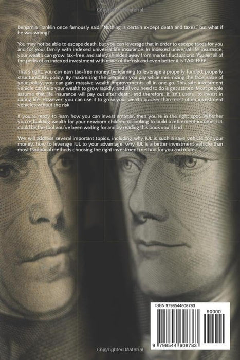 IS YOUR MONEY WORKING HARD FOR YOU?: Leveraging and Max Funding Indexed Universal Life (IUL) is an Investment to Financial Freedom, To Earn Money On Your Money is one of the biggest Wealth Secrets