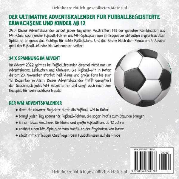 Der WM-Adventskalender 2022: Mit spannenden Fakten, großem WM-Quiz, Tipps und Spielplan | 35 x geballter Fußballspaß vom 20.11. - 24.12. (German Edition)