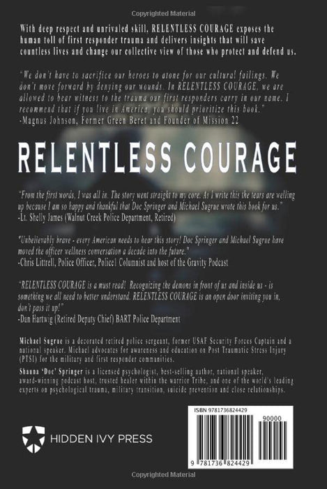 RELENTLESS COURAGE: Winning the Battle Against Frontline Trauma