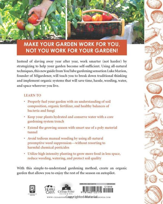 The Autopilot Garden: MIGardener's Guide to Hands-off Gardening