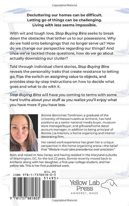 Stop Buying Bins: & other blunt but practical advice from a home organizer