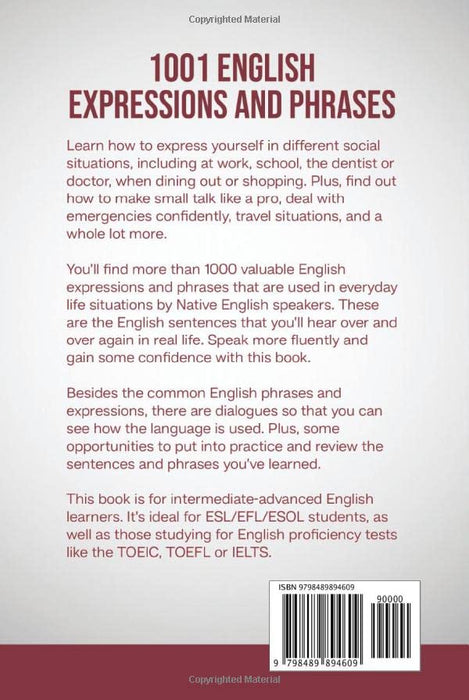 1001 English Expressions and Phrases: Common Sentences and Dialogues Used by Native English Speakers in Real-Life Situations (Learn to Speak English)
