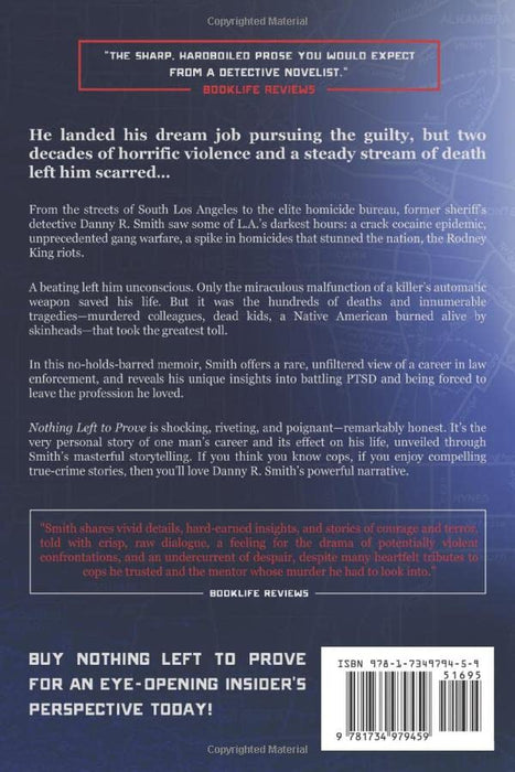 Nothing Left to Prove: A Law Enforcement Memoir