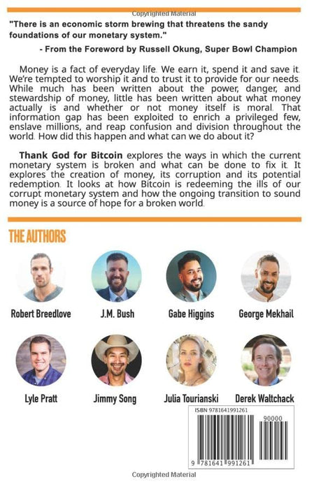Thank God for Bitcoin: The Creation, Corruption and Redemption of Money