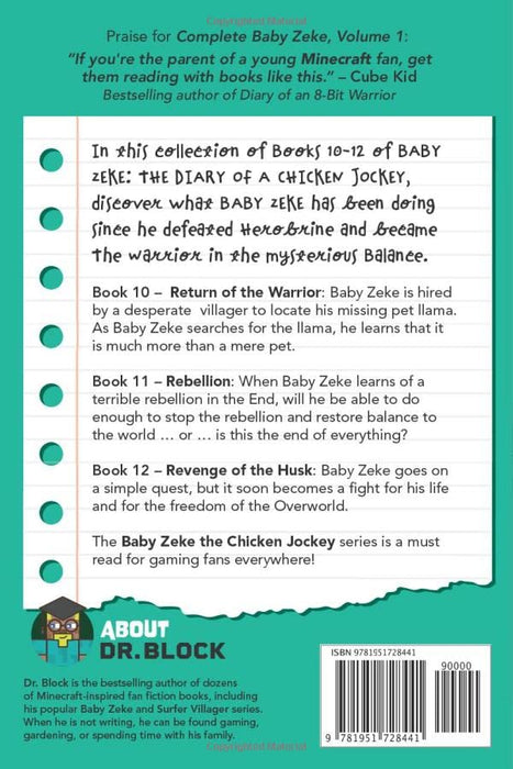The Complete Baby Zeke: The Diary of a Chicken Jockey, Books 10 to 12 (The Way of the Zombie Warrior)