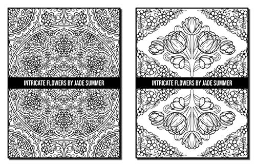 Intricate Flowers: An Adult Coloring Book with 50 Detailed Flower Designs for Relaxation and Stress Relief