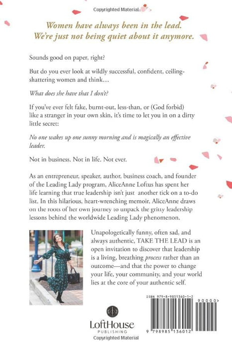 TAKE THE LEAD: How every woman can take the lead in her life, her community, and her world.