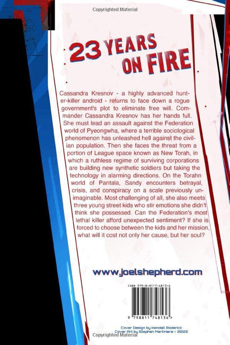 23 Years on Fire: (Cassandra Kresnov Book 4)