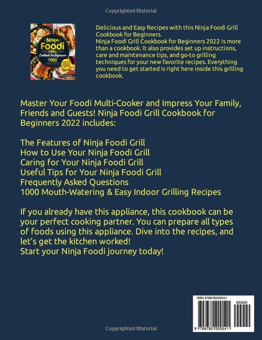 Ninja Foodi Grill Cookbook for Beginners 2022: 1000 Easy, Delicious and Affordable Recipes for Indoor Grilling and Air Frying