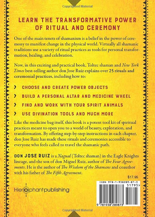 The Medicine Bag: Shamanic Rituals & Ceremonies for Personal Transformation (Shamanic Wisdom Series)