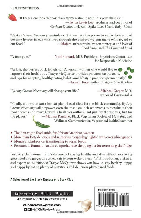 By Any Greens Necessary: A Revolutionary Guide for Black Women Who Want to Eat Great, Get Healthy, Lose Weight, and Look Phat
