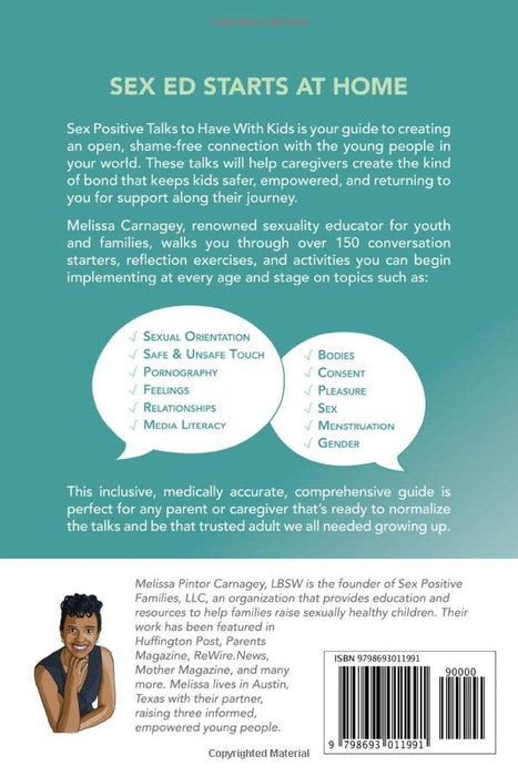 Sex Positive Talks to Have With Kids: A guide to raising sexually healthy, informed, empowered young people