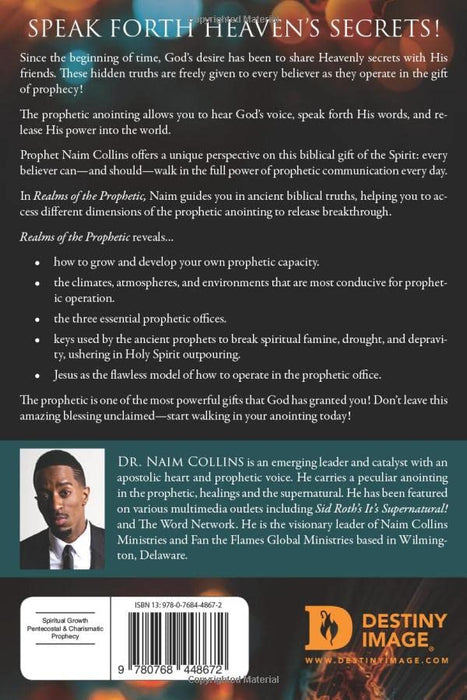 Realms of the Prophetic: Keys to Unlock and Declare the Secrets of God