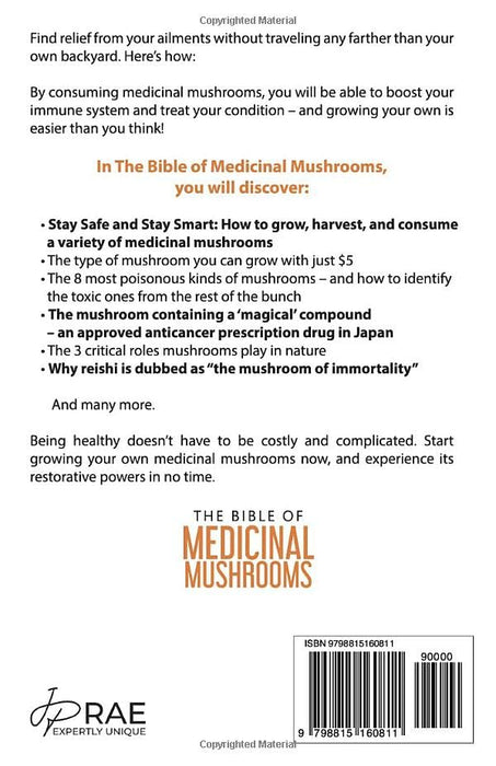 The Bible Of Medicinal Mushrooms: Save Thousands With The Complete Beginners Guide On: Planting, Growing, Storing, And Harvesting Gourmet Medicinal Mushrooms To Use In Your Daily Life