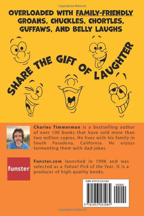 Funster 600+ Funniest Dad Jokes Book: Overloaded with family-friendly groans, chuckles, chortles, guffaws, and belly laughs