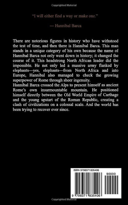Hannibal Barca: A Life from Beginning to End (Military Biographies)